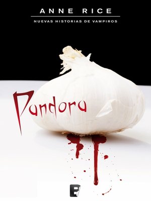 cover image of Pandora (Nuevas Historias de Vampiros 1)